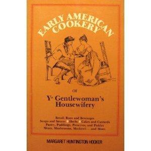 Early American Cookery Hooker
