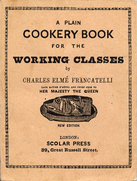 francatelli C Plain book of cookery